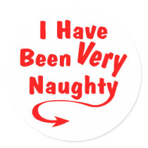 I Have Been Very Naughty Sticker
