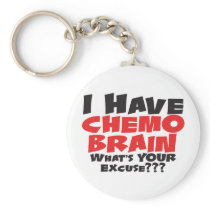 I Have Chemo Brain Keychains