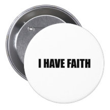 I HAVE FAITH PINS