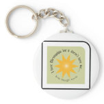 I have Fibromyalgia, but it doesn't have me Keychains