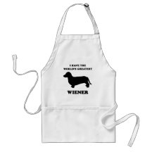 I have the world's greatest wiener apron