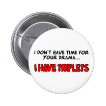 I Have Triplets Button