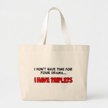 I Have Triplets Canvas Bags
