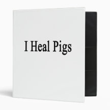 I Heal Pigs 3 Ring Binder