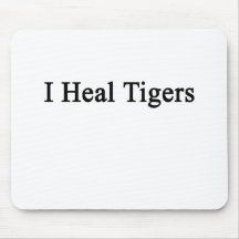 I Heal Tigers Mouse Pad