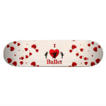 I Heart Ballet Skateboard