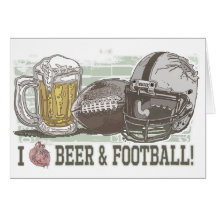 I Heart Beer and Football Greeting Card