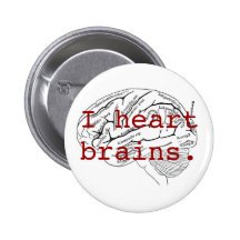 I heart brains. pinback button