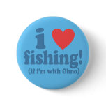 I Heart Fishing with Ohno buttons
