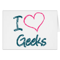 I Heart Geeks Greeting Cards