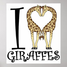 I Heart Giraffes Posters