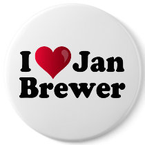 I Heart Jan Brewer Pinback Buttons