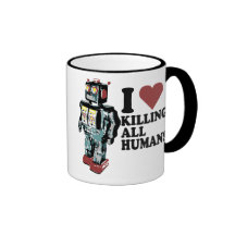 I Heart Killing All Humans Coffee Mug