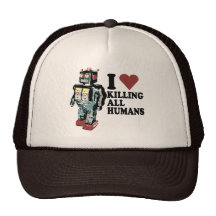 I Heart Killing All Humans Trucker Hat
