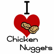 I heart-love chicken nuggets