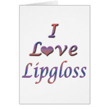 I Heart (Love) Lipgloss Card