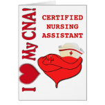 I Heart / LOVE My CNA - CERTIFIED NURSE ASSISTANT Card