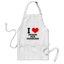 I HEART (LOVE) SWINGING FROM CHANDELIERS APRON