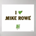I Heart Mike Rowe Poster posters