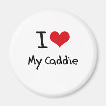 I heart My Caddie Refrigerator Magnet