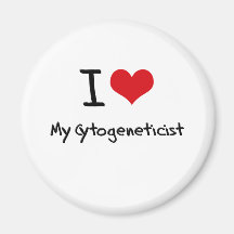 I heart My Cytogeneticist Fridge Magnet