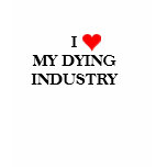 I  HEART MY DYING INDUSTRY t-shirts
