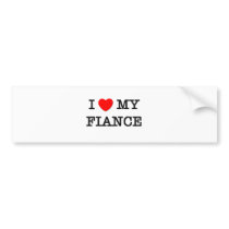 I Heart My FIANCE Bumper Stickers