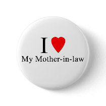 I Heart my mother in law Pinback Buttons