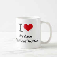 I heart My Race Relations Worker Coffee Mugs