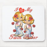 I (Heart) my Twin Sister Mousepads