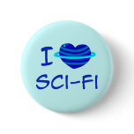 I Heart Sci-Fi Pinback Buttons