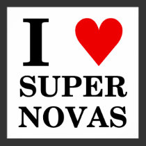 I (heart) SuperNovas Poster posters
