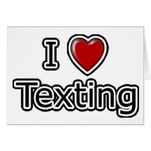I Heart Texting Greeting Cards