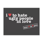 i heart to hate ugly people in love