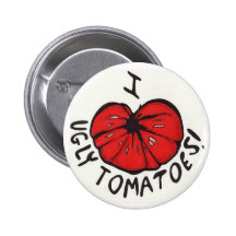 I Heart Ugly Tomatoes! Button