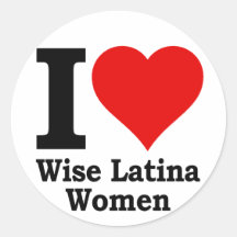 I (heart) Wise Latina Women Round Sticker