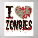 I Heart Zombies Poster