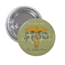 I Helped A Future Doctor of America $100 Donation Pin