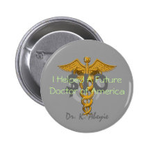 I Helped A Future Doctor of America $10 Donation Pins