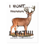 I Hunt....therefore... Postcard