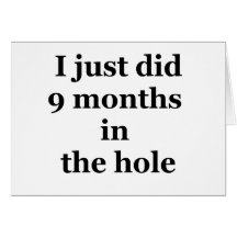 I just did 9 mons in the hole greeting card