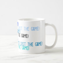 I just lost the game! mug
