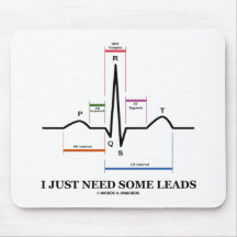 I Just Need Some Leads (ECG/EKG Heartbeat) Mouse Pad