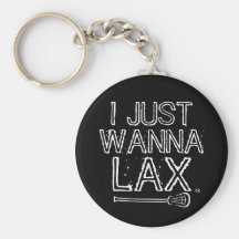 I Just Wanna Lax ® Black Keychain (with stick)