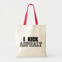 I Kick Asphalt Tote Bag