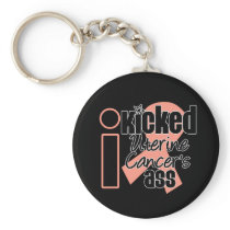 I Kicked Uterine Cancer's Ass Key Chains