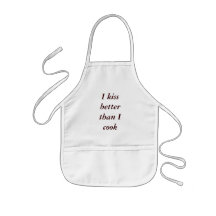 I kiss better than I cook Aprons