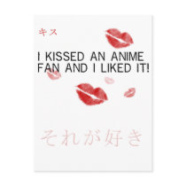 I kissed an anime fan and i liked it post card