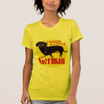 I Know A Little German t-shirts