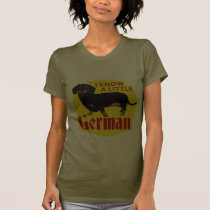 I Know A Little German t-shirts